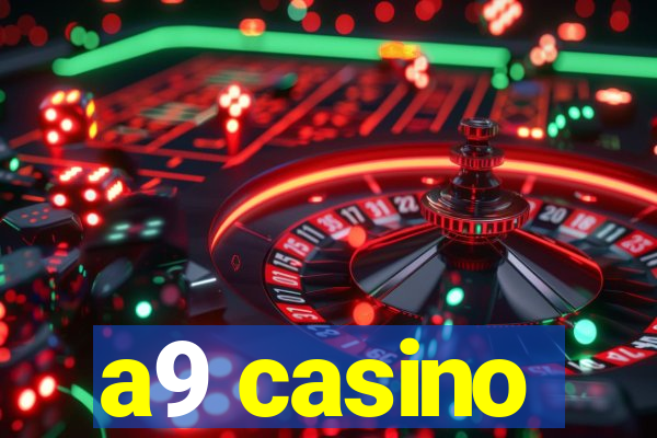 a9 casino